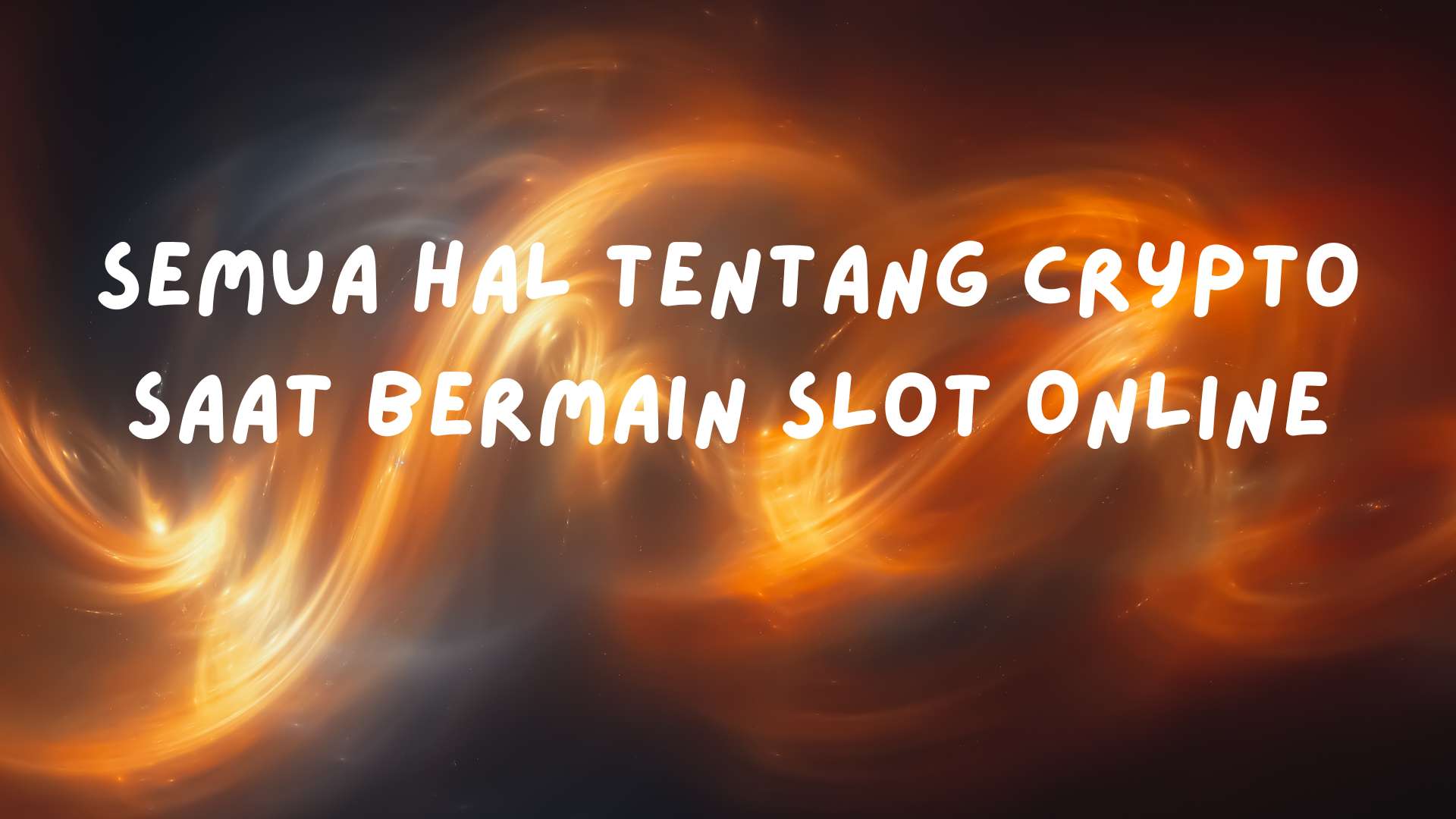 Semua Hal Tentang Crypto Saat Bermain Slot Online